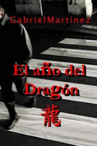 Cover of El año del Dragón