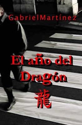 Book cover for El año del Dragón