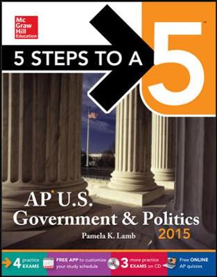 Book cover for 5 Steps to a 5 AP US Government and Politics with CD-ROM, 2015 Edition