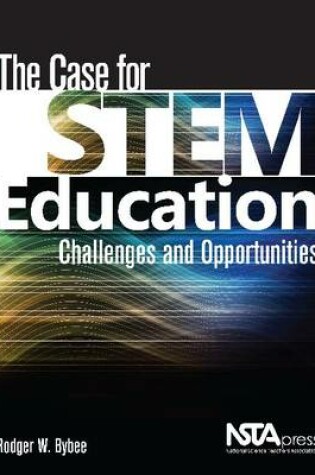 Cover of The Case for STEM Education