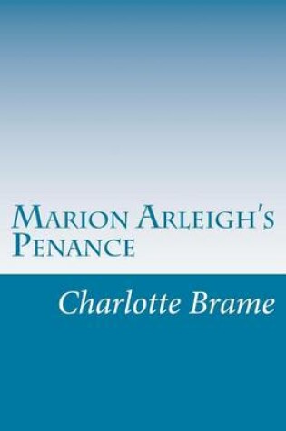 Cover of Marion Arleigh's Penance