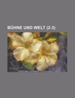 Book cover for Buhne Und Welt (2-3 )