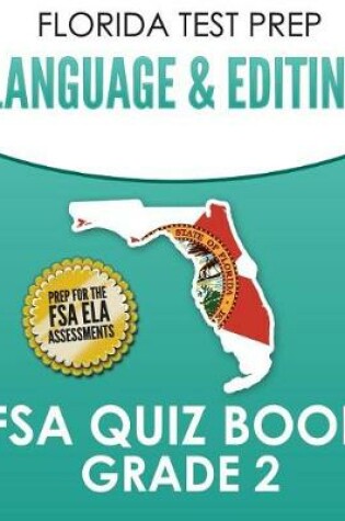 Cover of FLORIDA TEST PREP Language & Editing FSA Quiz Book Grade 2