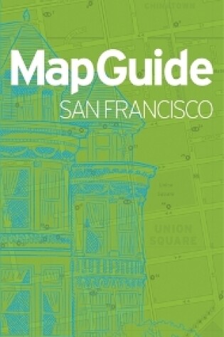 Cover of Moon MapGuide San Francisco (4th ed)