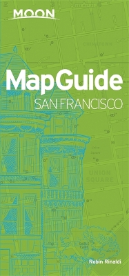 Book cover for Moon MapGuide San Francisco (4th ed)