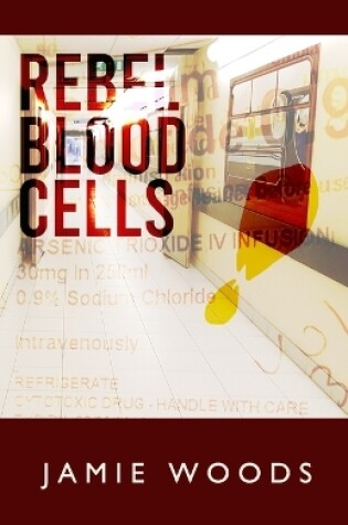 Cover of Rebel Blood Cells