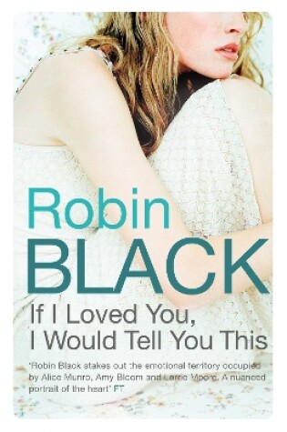 Cover of If I Loved You, I Would Tell You This