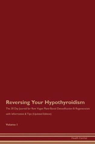 Cover of Reversing Your Hypothyroidism