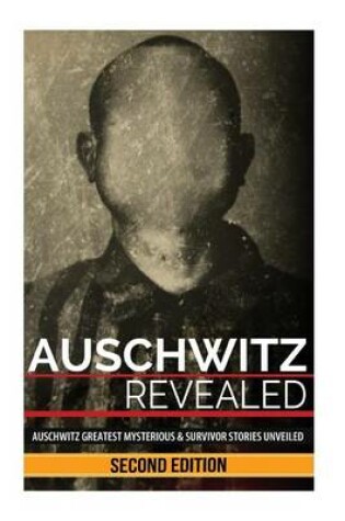 Cover of Auschwitz Revealed