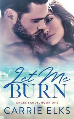 Book cover for Let Me Burn