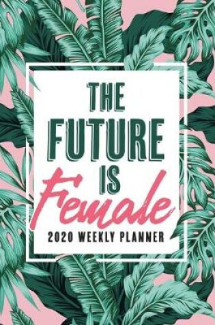 Cover of The Future is Female