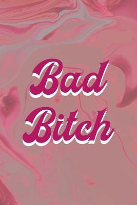 Book cover for Bad Bitch