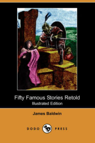 Cover of Fifty Famous Stories Retold (Illustrated Edition) (Dodo Press)