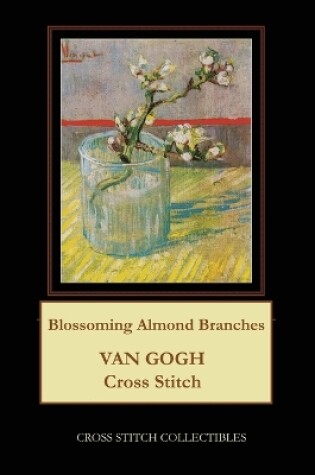 Cover of Blossoming Almond Branches