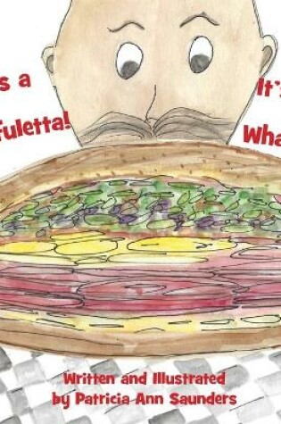 Cover of It's a Muffuletta! It's a Whata?