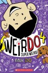 Book cover for Super Weird! (Weirdo #4)