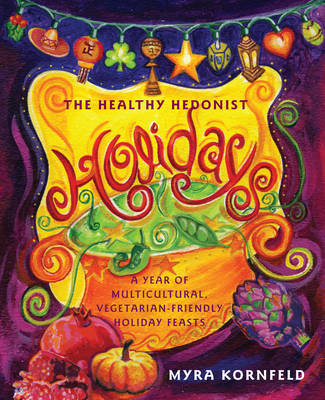 Book cover for The Healthy Hedonist Holidays