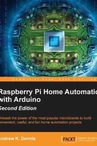 Cover of Raspberry Pi Home Automation with Arduino -