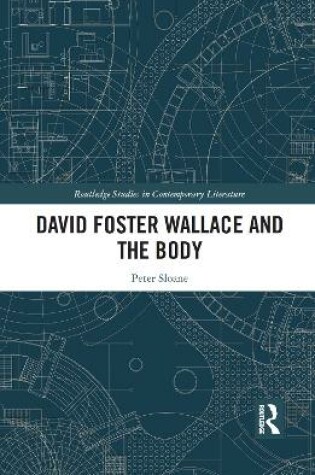 Cover of David Foster Wallace and the Body