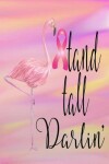 Book cover for Stand Tall Darlin' Breast Cancer Journal