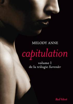 Book cover for Capitulation Volume 1 de la Trilogie Surrender