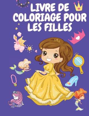 Book cover for Livre de coloriage pour les filles