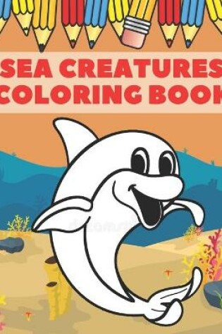 Cover of Sea Creatures Coloring Book