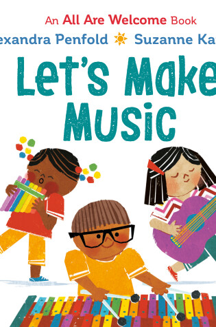Cover of Let's Make Music (An All Are Welcome Board Book)