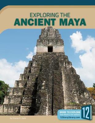 Cover of Exploring the Ancient Maya