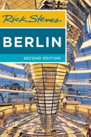 Cover of Rick Steves Berlin (Second Edition)