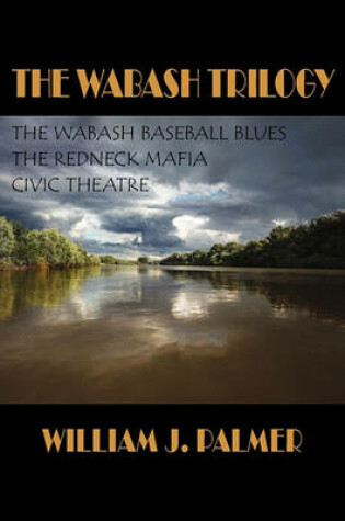 Cover of The Wabash Trilogy