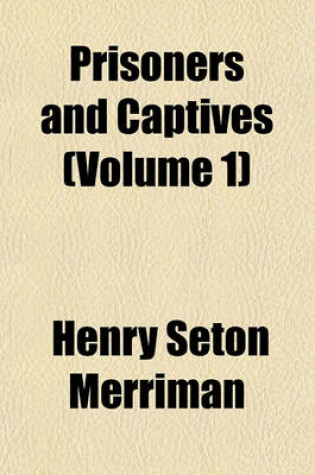 Cover of Prisoners and Captives (Volume 1)