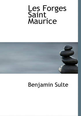 Book cover for Les Forges Saint Maurice