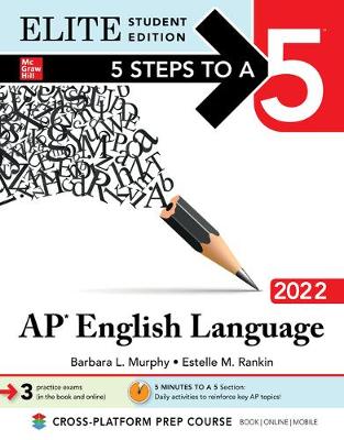 Book cover for 5 Steps to a 5: AP English Language 2022 Elite Student Edition