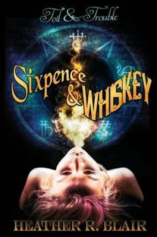 Cover of Sixpence & Whiskey