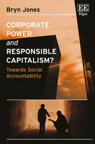 Cover of Corporate Power and Responsible Capitalism?