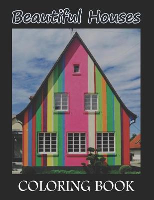 Book cover for Beautiful Houses Coloring Book