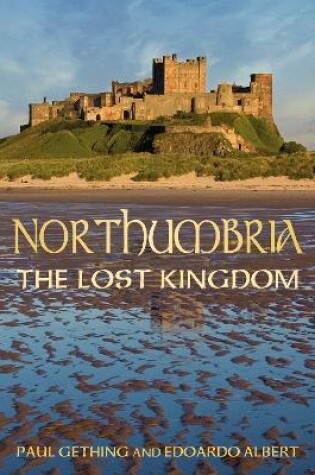 Cover of Northumbria: The Lost Kingdom