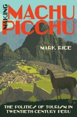 Cover of Making Machu Picchu