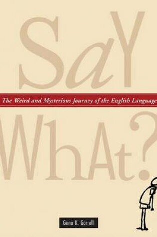 Cover of Say What?