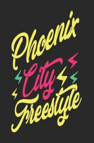 Cover of Phoenix City Freestyle