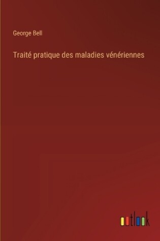 Cover of Traité pratique des maladies vénériennes