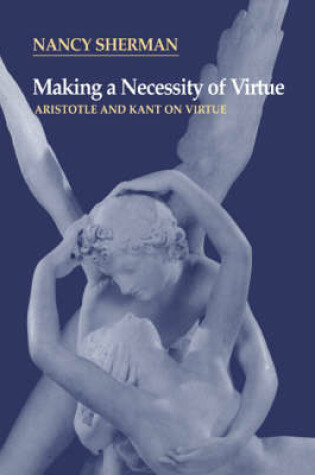 Cover of Making a Necessity of Virtue