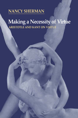 Book cover for Making a Necessity of Virtue