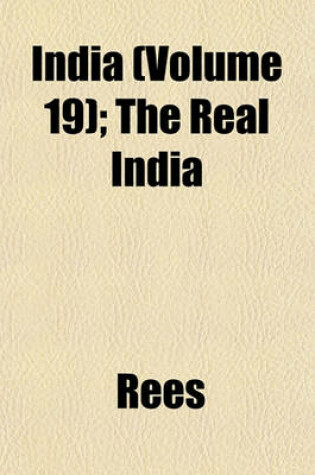 Cover of India (Volume 19); The Real India