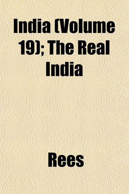 Book cover for India (Volume 19); The Real India