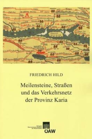 Cover of Meilensteine, Strassen Und Das Verkehrsnetz Der Provinz Karia