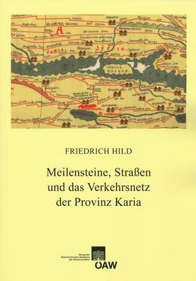 Book cover for Meilensteine, Strassen Und Das Verkehrsnetz Der Provinz Karia