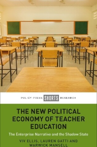 Cover of The New Political Economy of Teacher Education