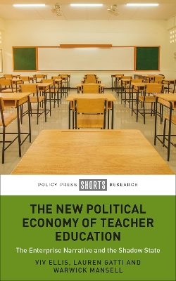 Book cover for The New Political Economy of Teacher Education